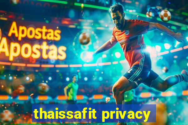 thaissafit privacy